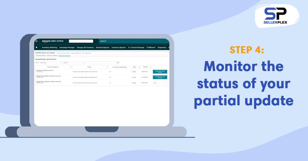 Step 4: Monitor the status of your partial update. - UPC Switch-Up! How to Update UPC Codes on Amazon for Improved