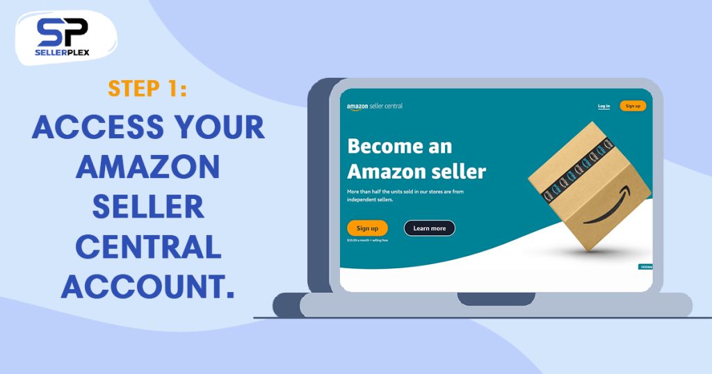 Access your Amazon Seller Central account. - How to Back Up Your Amazon Catalog in 6 Simple Steps