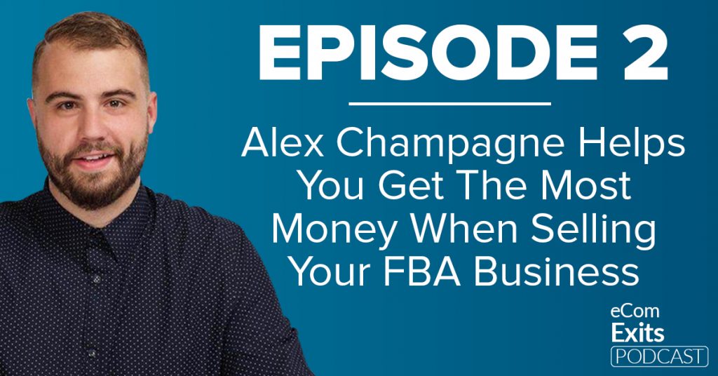 Get The Most Money When Selling Your FBA Business