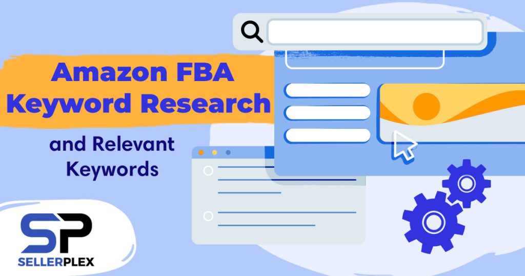 Amazon FBA Keyword Research and Relevant Keywords
