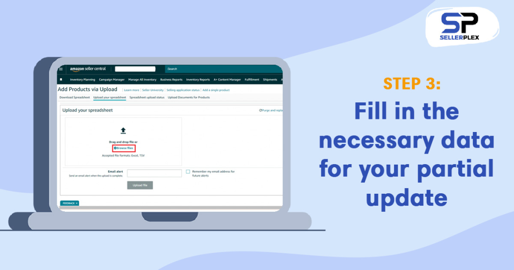 Step 3: Upload your Flat File for a partial update. - UPC Switch-Up! How to Update UPC Codes on Amazon for Improved